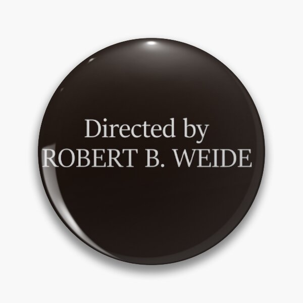 Item preview, Directed by Robert B. Weide designed and sold by SmOkInG075.