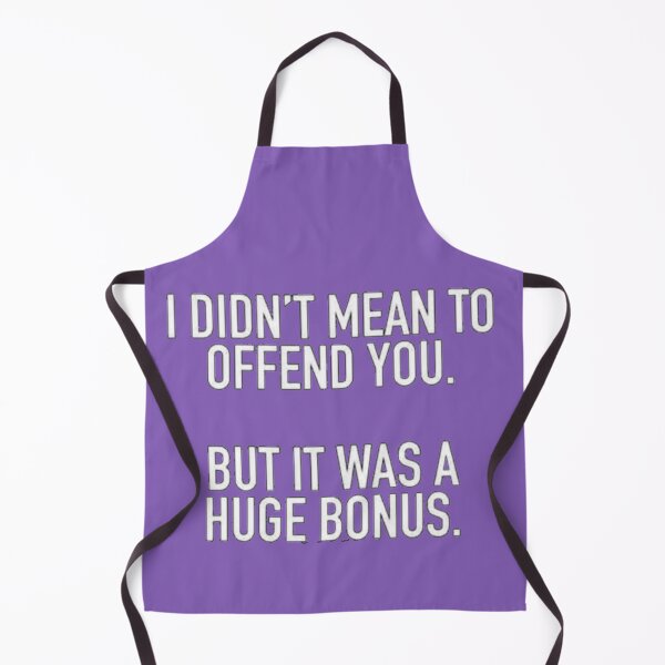 Item preview, I didn't mean to offend you but ........ designed and sold by Creativeart1974.