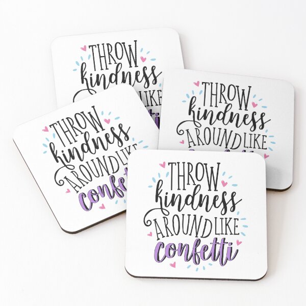Item preview, Throw Kindness Like Confetti designed and sold by Morgan Mapstone.