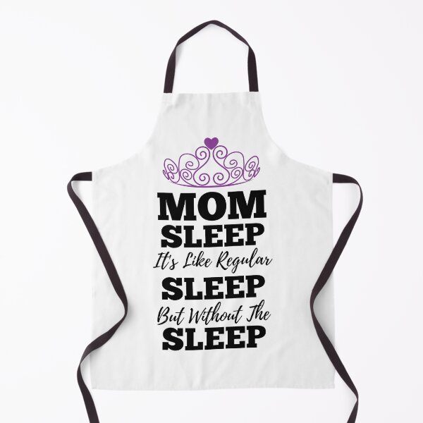 Item preview, Mom Sleep Like Regular Sleep But Without The Sleep designed and sold by kickwear-com.