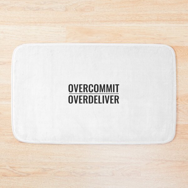 Item preview, Overcommit and Overdeliver designed and sold by NathanCLife.