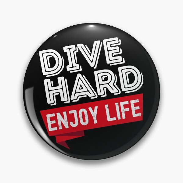 Item preview, Dive Hard Enjoy Life designed and sold by StudioAquaLumos.