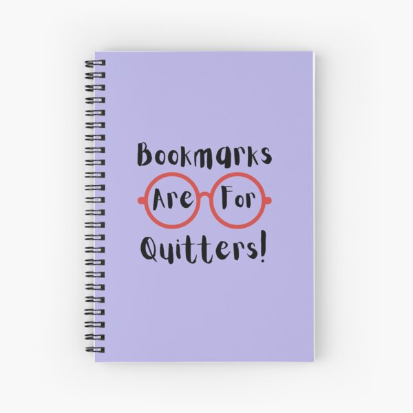 Item preview, Bookmarks are for quitters - original book t-shirt designed and sold by BookberryGarden.