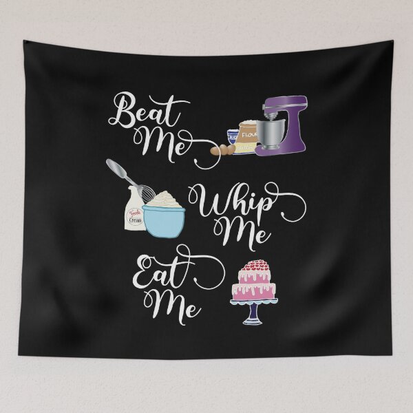 Item preview, Beat Me, Whip Me, Eat me for Witty Wicked Bakers  designed and sold by Karen McFarland.