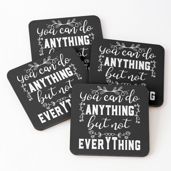 Item preview, You Can Do Anything, but Not Everything designed and sold by ADAMYASS.