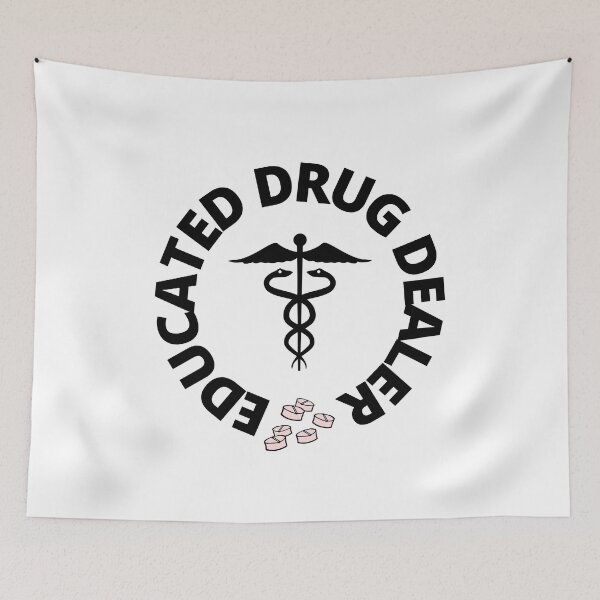 Item preview, Educated drug dealer funny medical nurse designed and sold by moobg.