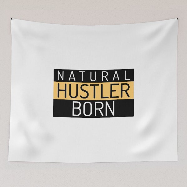 Item preview, Natural Born Hustler designed and sold by Destine99.