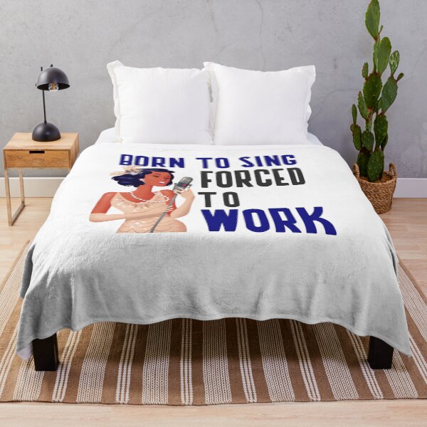 Item preview, BORN TO SING FORCED TO WORK designed and sold by 30-Merch.