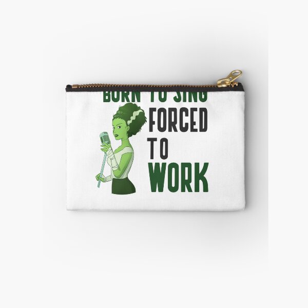 Item preview, BORN TO SING FORCED TO WORK designed and sold by 30-Merch.