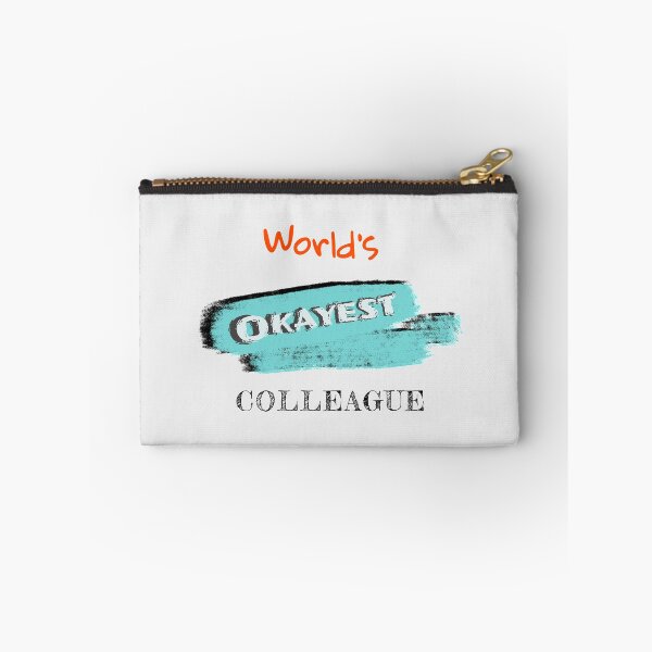 Item preview, Okayest Colleague designed and sold by Bratak.