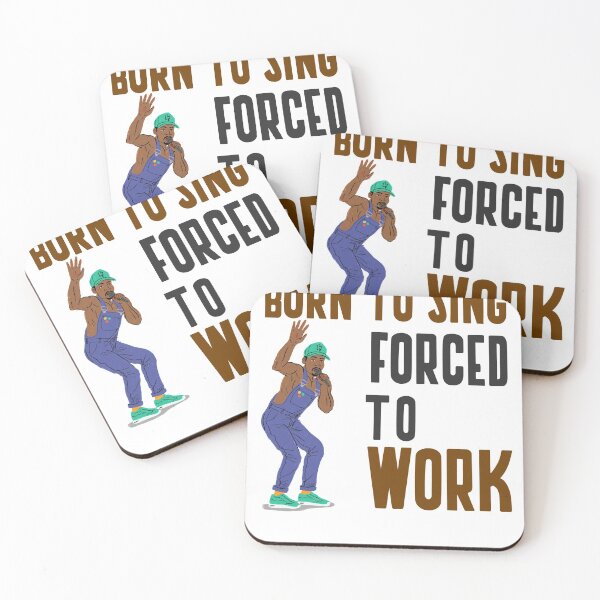 Item preview, BORN TO SING FORCED TO WORK designed and sold by 30-Merch.