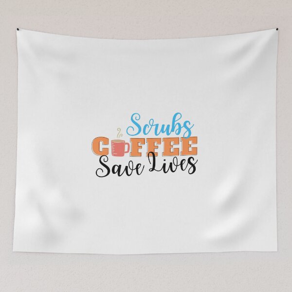 Item preview, Scrubs Coffee Save Lives designed and sold by DocTeen.