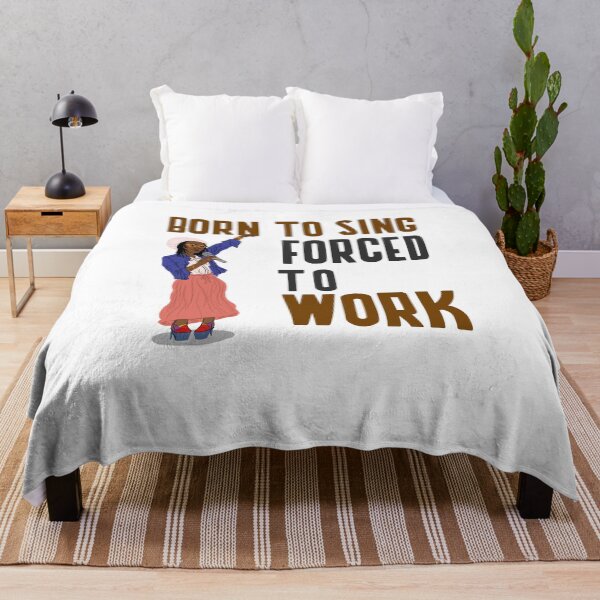 Item preview, BORN TO SING FORCED TO WORK designed and sold by 30-Merch.