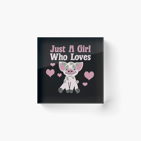 Item preview, Just A Girl Who Loves Pigs designed and sold by Trace1234.