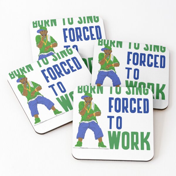 Item preview, BORN TO SING FORCED TO WORK designed and sold by 30-Merch.