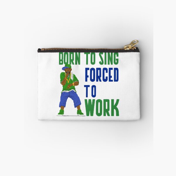 Item preview, BORN TO SING FORCED TO WORK designed and sold by 30-Merch.