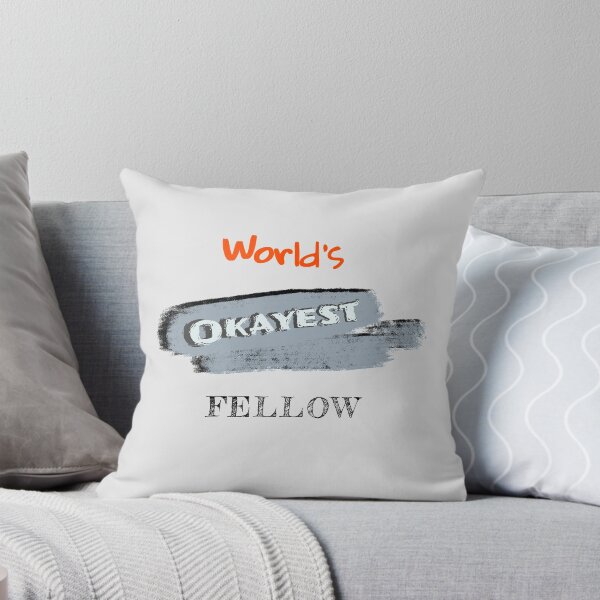 Item preview, Okayest Fellow designed and sold by Bratak.