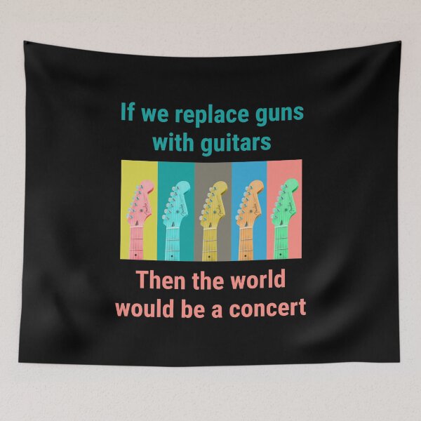 Item preview, Cute colorful Guitar quote. If we replace guns with guitars, then the world would be a concert.  designed and sold by efenem.