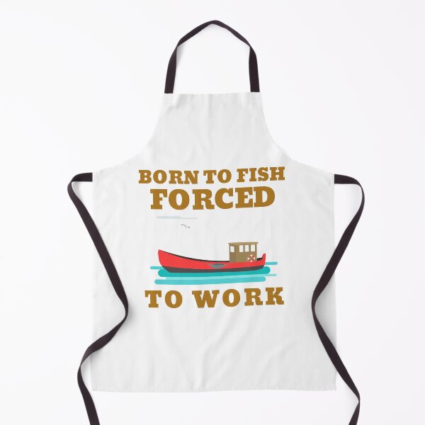 Item preview, BORN TO FISH FORCED TO WORK designed and sold by 30-Merch.