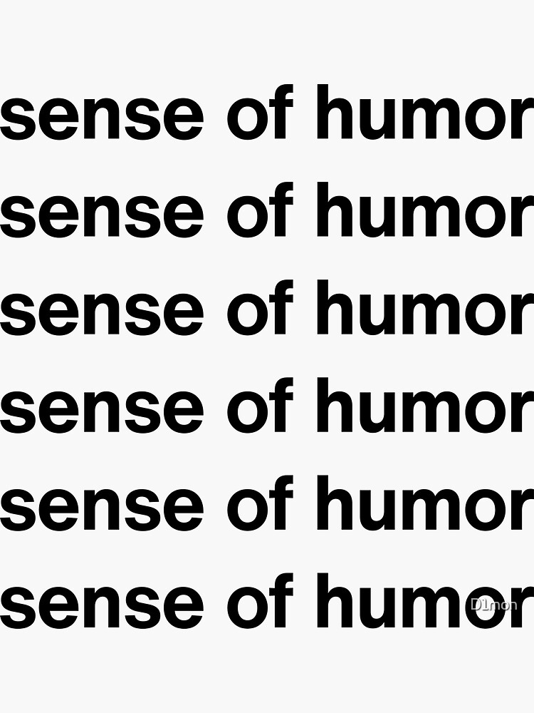Sense of Humor