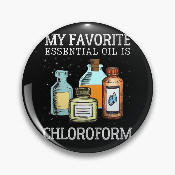 Item preview, My Favorite Essential Oil Is Chloroform designed and sold by IntegrityDesign.