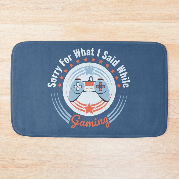 Item preview, Sorry For What I Said While Gaming designed and sold by Styler Design.