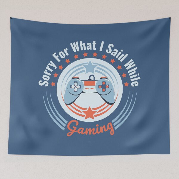 Item preview, Sorry For What I Said While Gaming designed and sold by Styler Design.