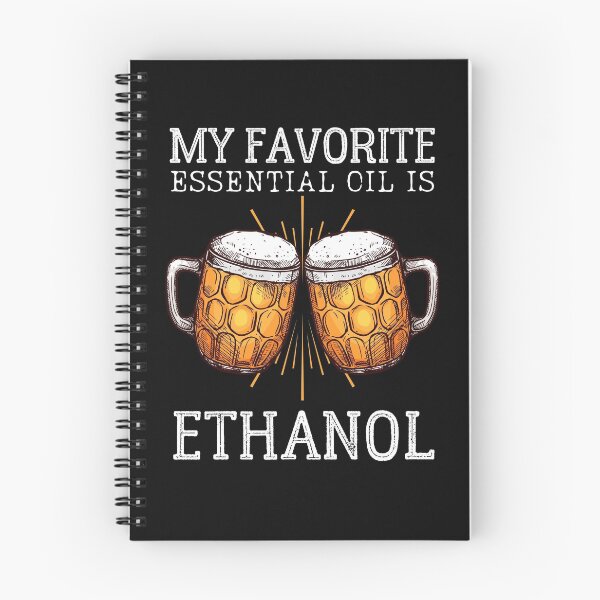 Item preview, My Favorite Essential Oil Is Ethanol designed and sold by IntegrityDesign.