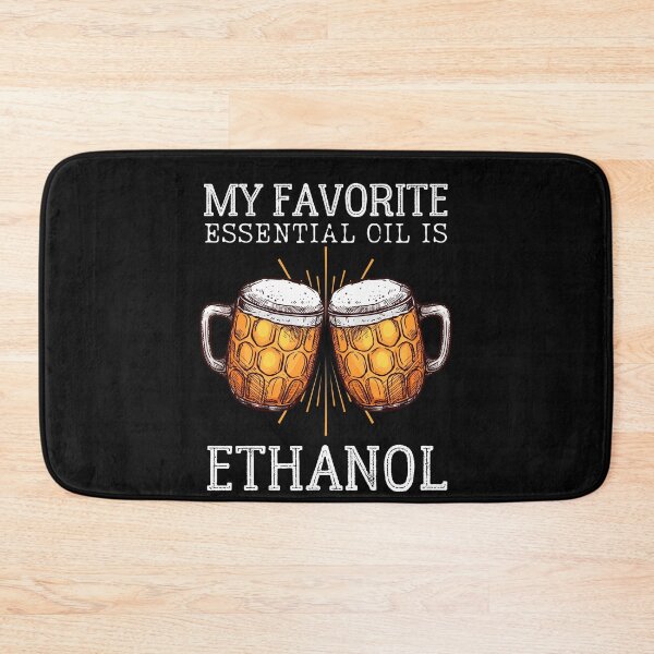 Item preview, My Favorite Essential Oil Is Ethanol designed and sold by IntegrityDesign.