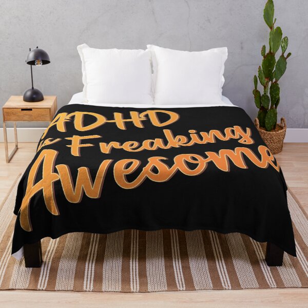 Item preview, ADHD is Freaking Awesome - Orange Text designed and sold by TheMajesticGoat.