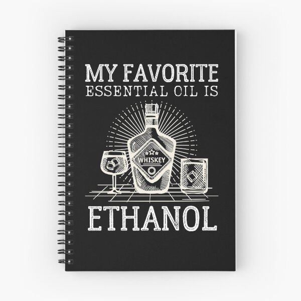 Item preview, My Favorite Essential Oil Is Ethanol designed and sold by IntegrityDesign.