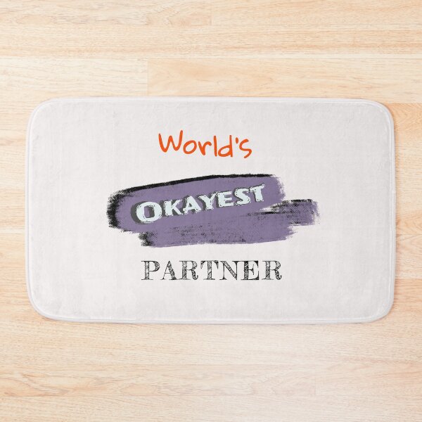 Item preview, Okayest Partner designed and sold by Bratak.