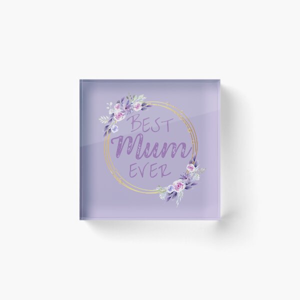 Item preview, Best Mum Ever - Purple designed and sold by dazza03.