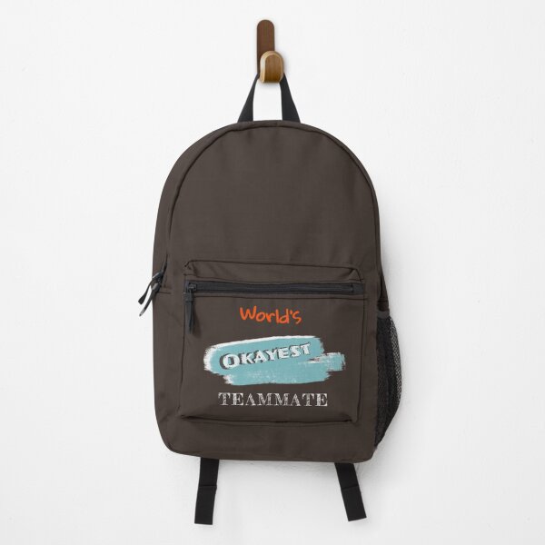 Item preview, Okayest Teammate designed and sold by Bratak.