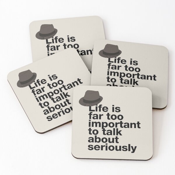Item preview, If in doubt quote Raymond Reddington: "Life is far too important to talk about seriously" quote with Fedora hat designed and sold by TrueType.