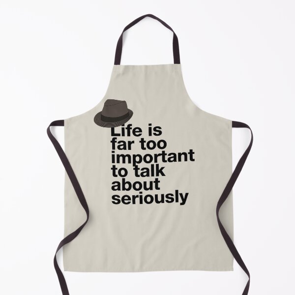 Item preview, If in doubt quote Raymond Reddington: "Life is far too important to talk about seriously" quote with Fedora hat designed and sold by TrueType.