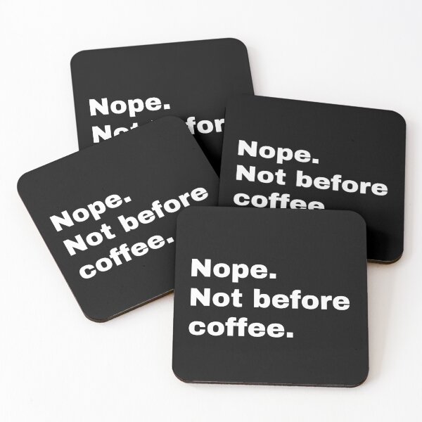 Item preview, Nope not before coffee designed and sold by Gerhanj.