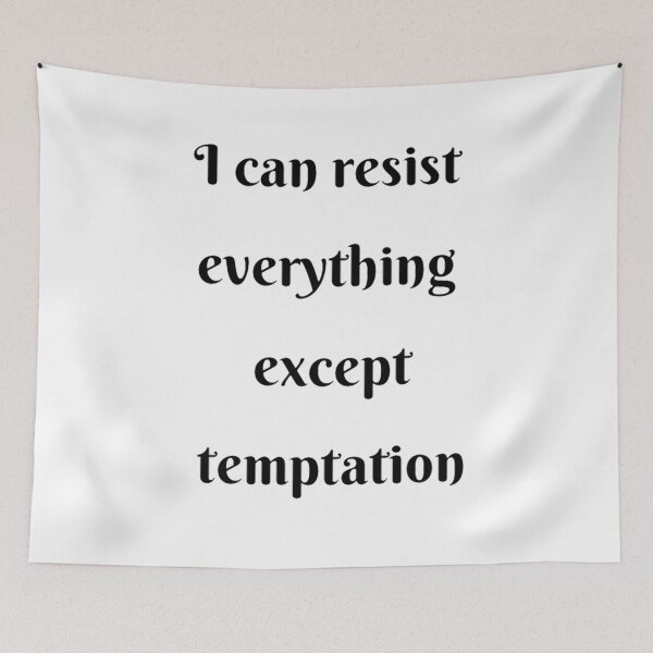 Item preview, I can resist everything......... humour motto designed and sold by Creativeart1974.