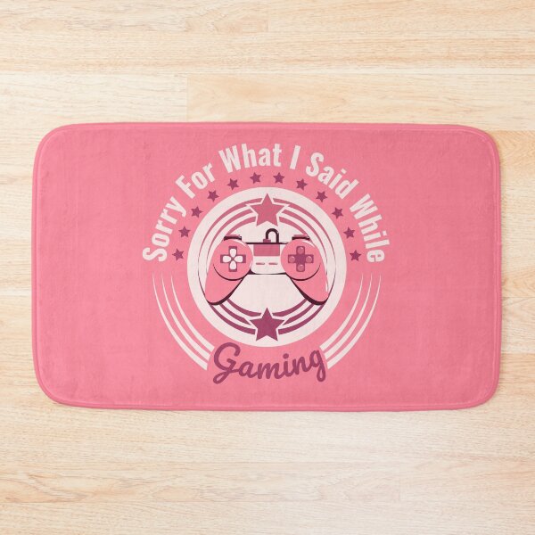Item preview, Sorry For What I Said While Gaming Girl Saying designed and sold by Styler Design.