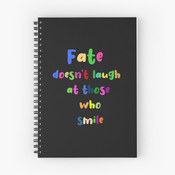 Item preview, Fate smile designed and sold by QuoteMaker.