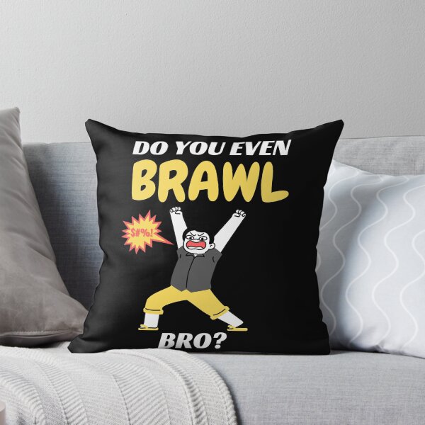 Item preview, Do You Even Brawl Bro designed and sold by momsnpops.