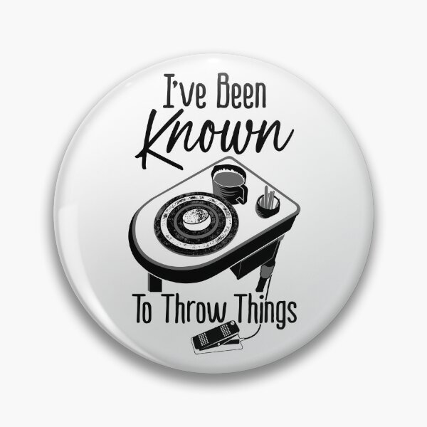 Item preview, I've Been Known to Throw Things - Black Text and Design designed and sold by TheMegalomaniac.