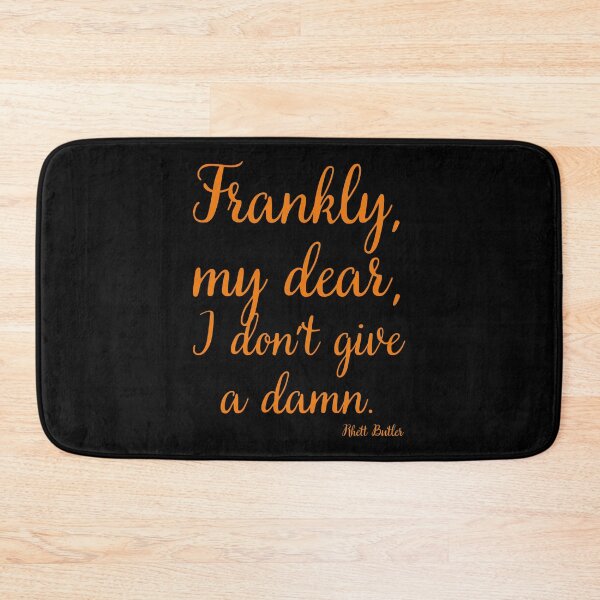 Item preview, Frankly, my dear, I don’t give a damn  designed and sold by keisthard.