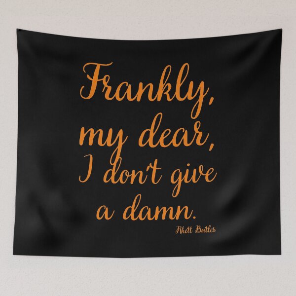 Item preview, Frankly, my dear, I don’t give a damn  designed and sold by keisthard.
