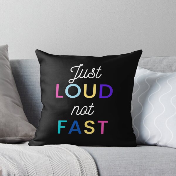 Item preview, Just Loud Not Fast  designed and sold by Fioranoclthing.