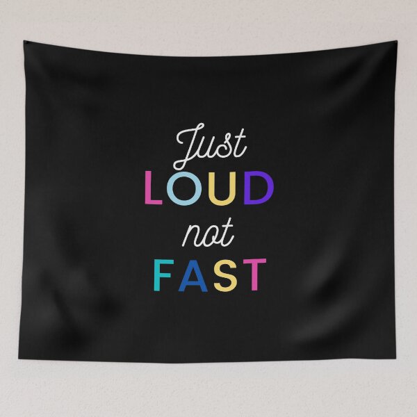 Item preview, Just Loud Not Fast  designed and sold by Fioranoclthing.