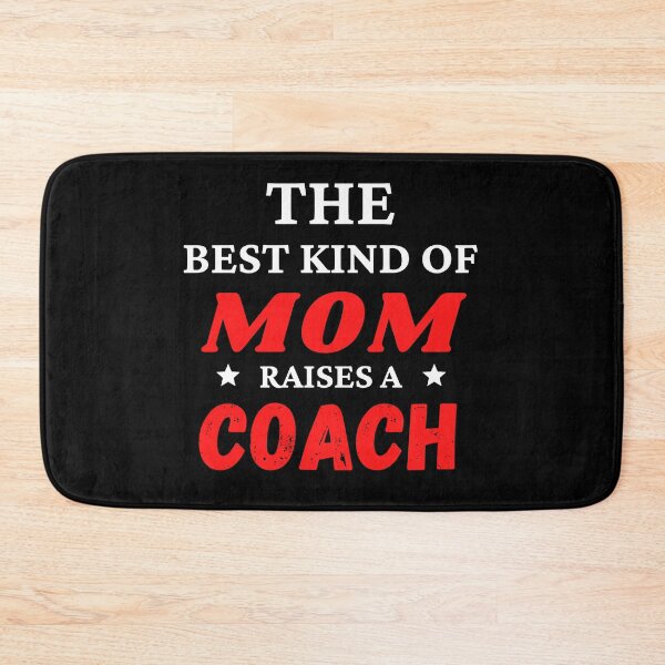 Item preview, The Best Kind Of Mom Raises A Coach designed and sold by Johan Liebert.