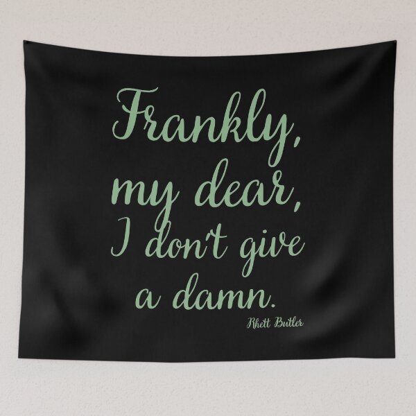 Item preview, Frankly, my dear, I don’t give a damn  designed and sold by keisthard.