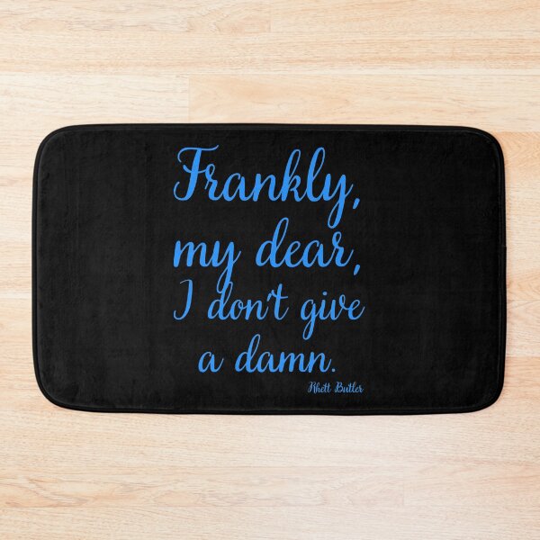 Item preview, Frankly, my dear, I don’t give a damn  designed and sold by keisthard.