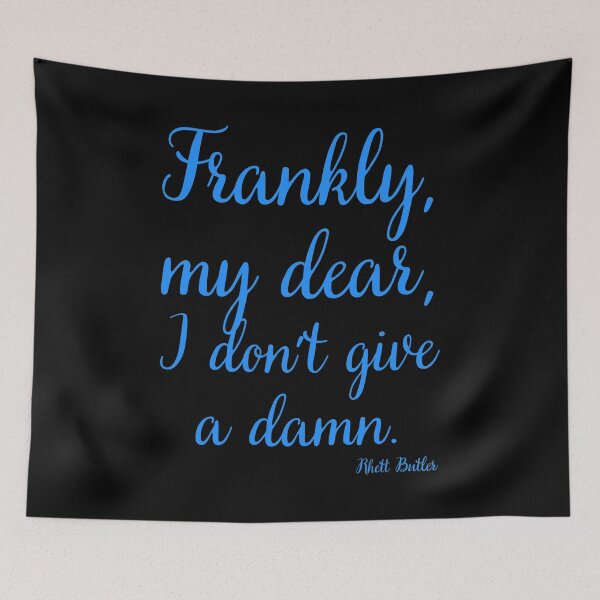 Item preview, Frankly, my dear, I don’t give a damn  designed and sold by keisthard.